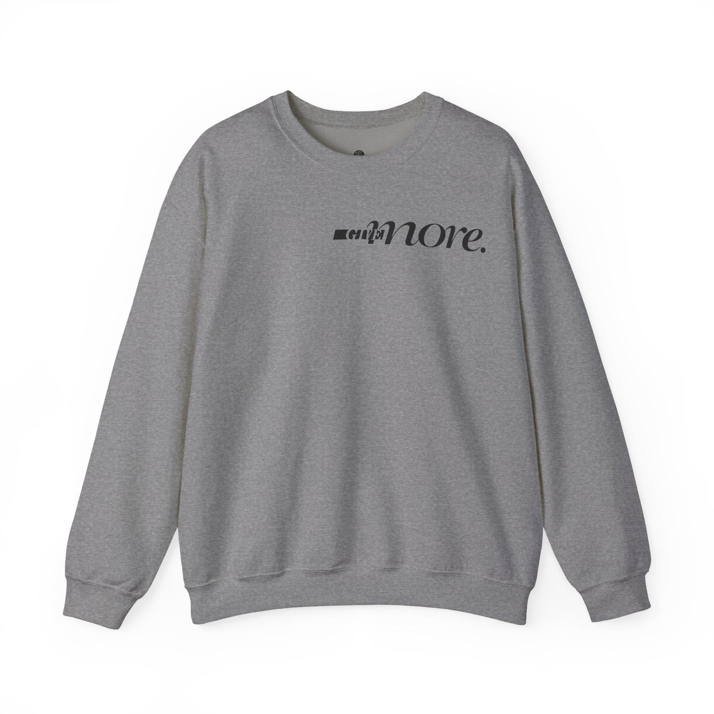 Minimal "Give More."  Crewneck Sweatshirt