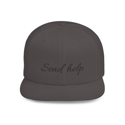 Flat Bill Snapback Hat — "Send help" Script Embroidered Cap
