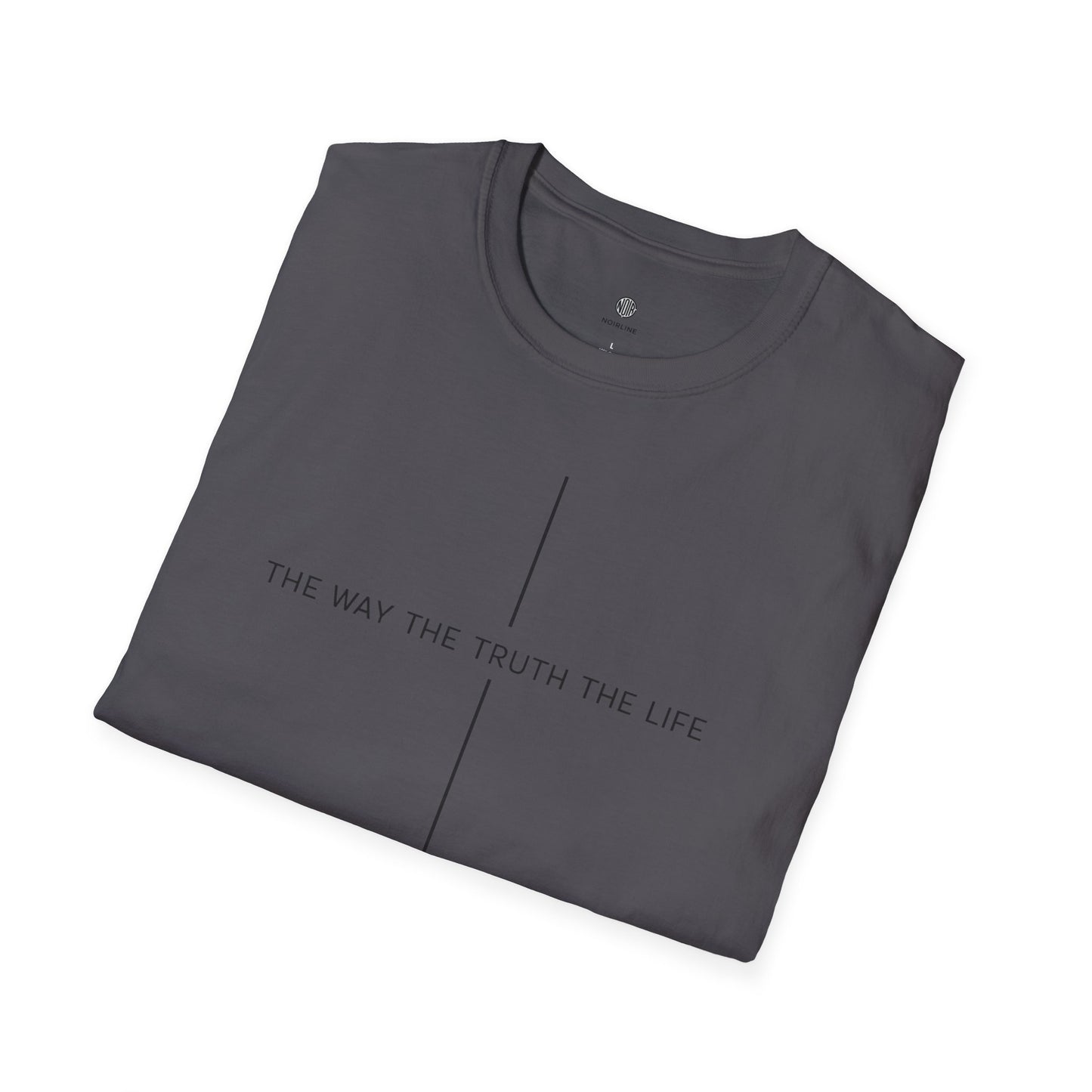 "The Way The Truth The Life" T-Shirt