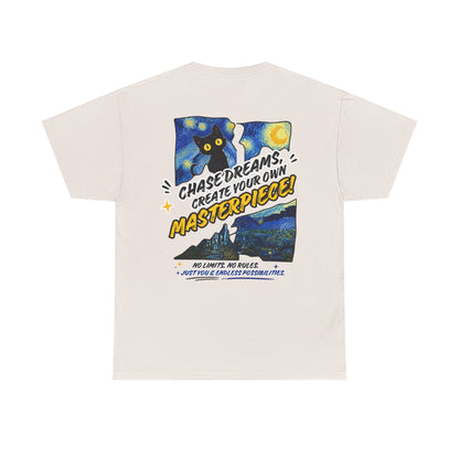 Chase Dreams Create Your Own Masterpiece T-Shirt
