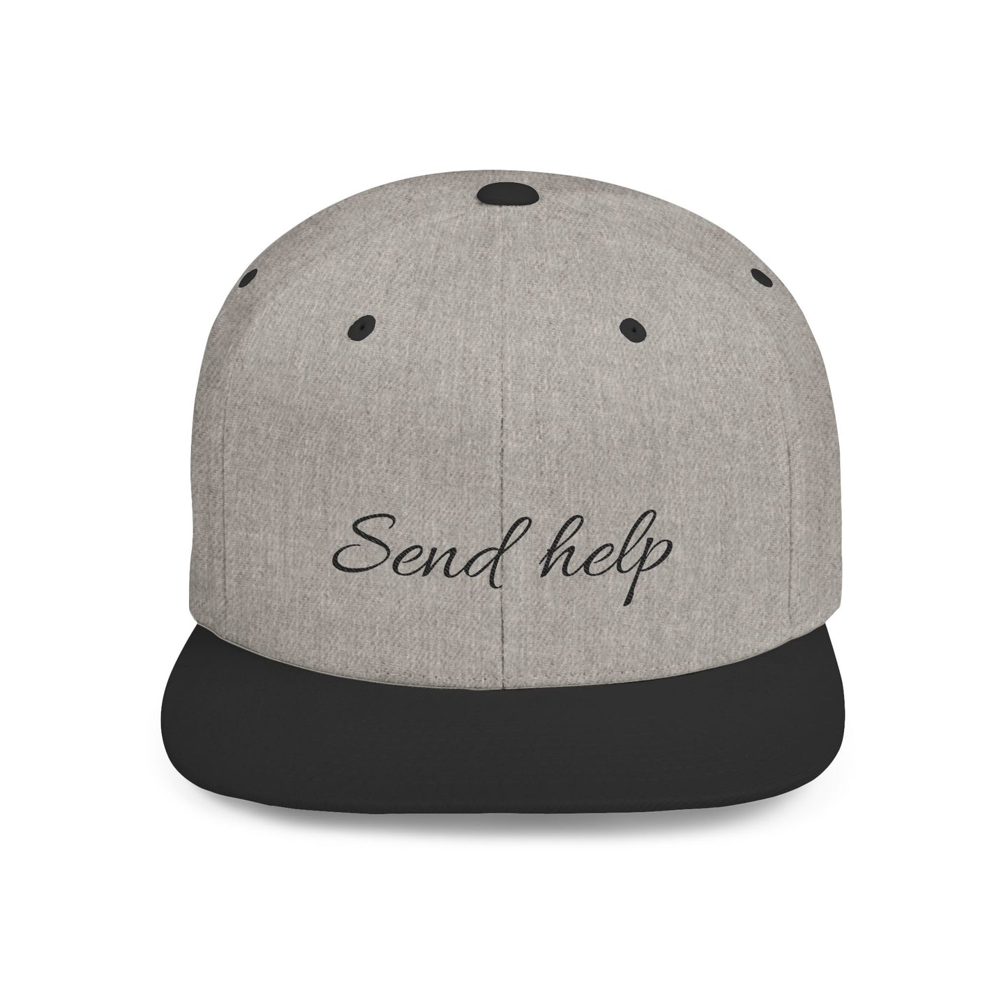 Flat Bill Snapback Hat — "Send help" Script Embroidered Cap