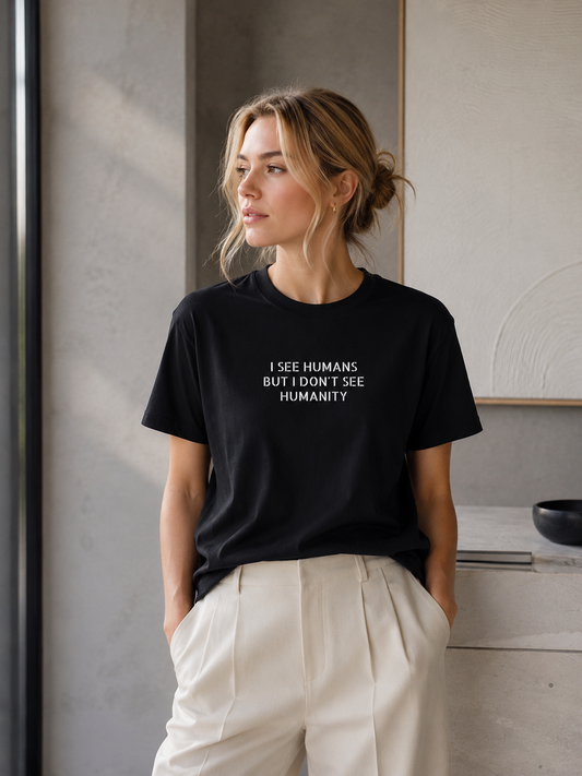 I See Humans T‑Shirt