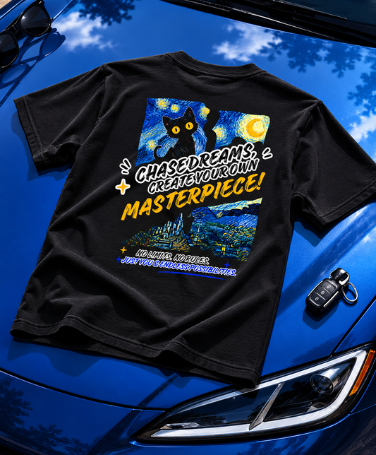 Chase Dreams Create Your Own Masterpiece T-Shirt